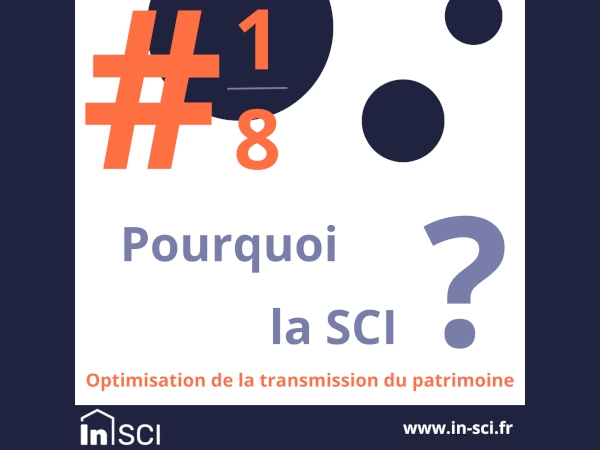 🤔 POURQUOI LA SCI #1/8 - Une stratégie gagnante