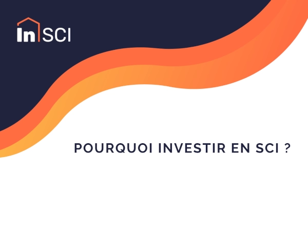 Pourquoi investir en SCI ?